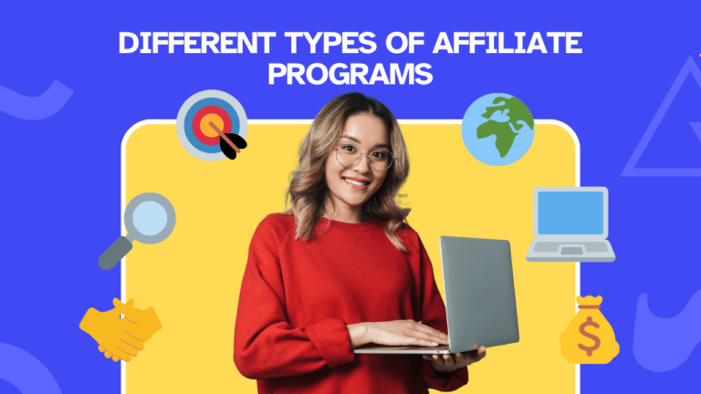 A Deep Dive into the Different Types of Affiliate Programs