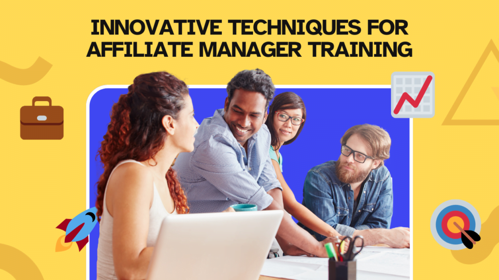 Training affiliate managers through an interactive workshop